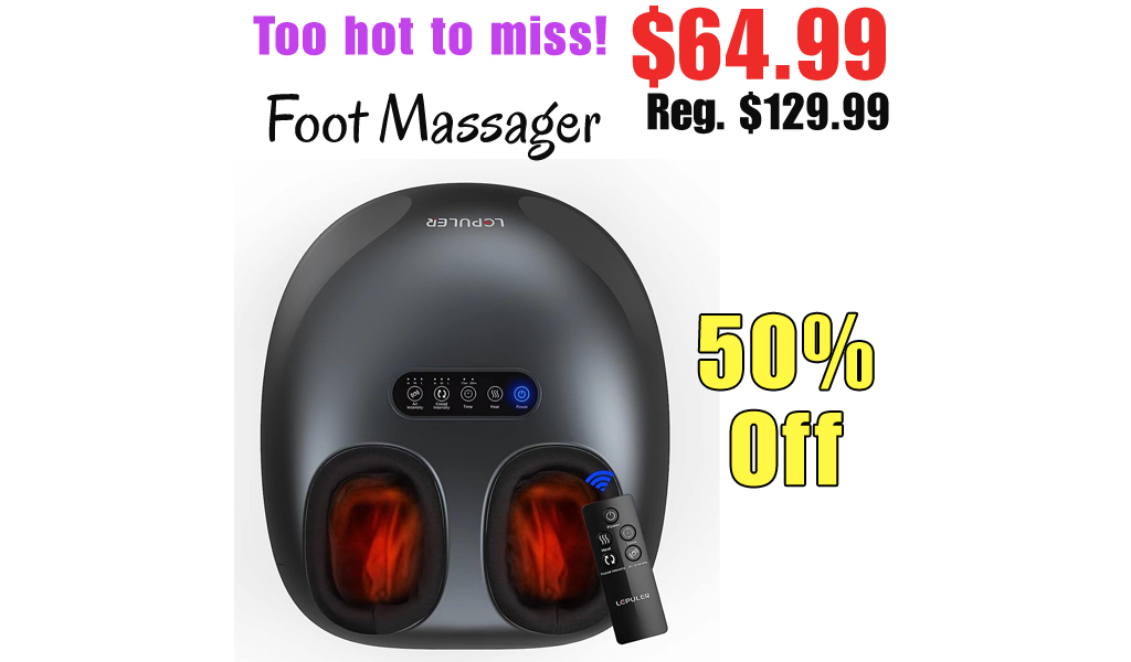 Foot Massager Only $64.99 Shipped on Amazon (Regularly $129.99)