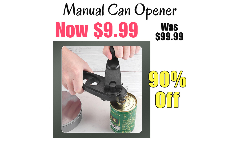 Manual Can Opener Only $9.99 Shipped on Amazon (Regularly $99.99)