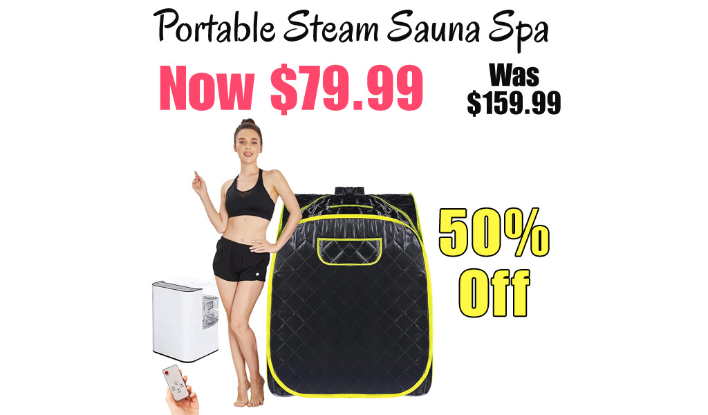Portable Steam Sauna Spa Only $79.99 Shipped on Amazon (Regularly $159.99)