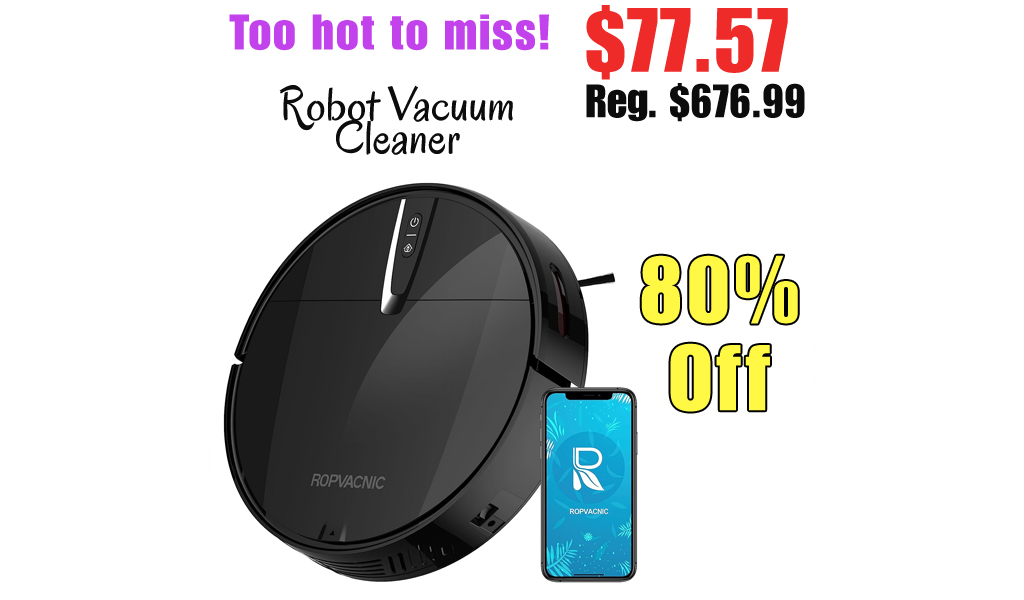Robot Vacuum Cleaner Only $77.57 Shipped on Amazon (Regularly $676.99)