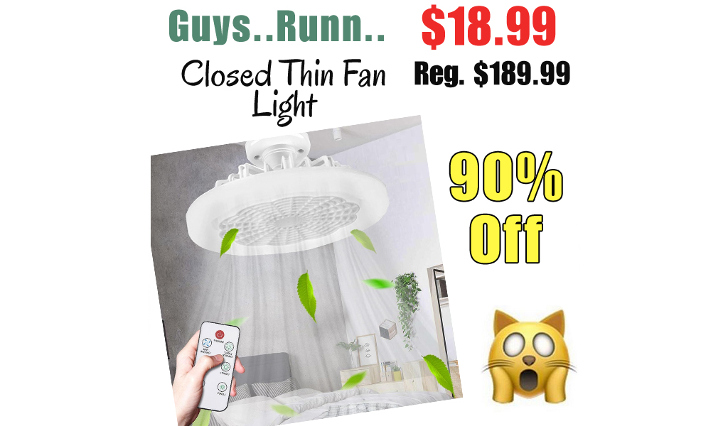 Closed Thin Fan Light Only $18.99 Shipped on Amazon (Regularly $189.99)