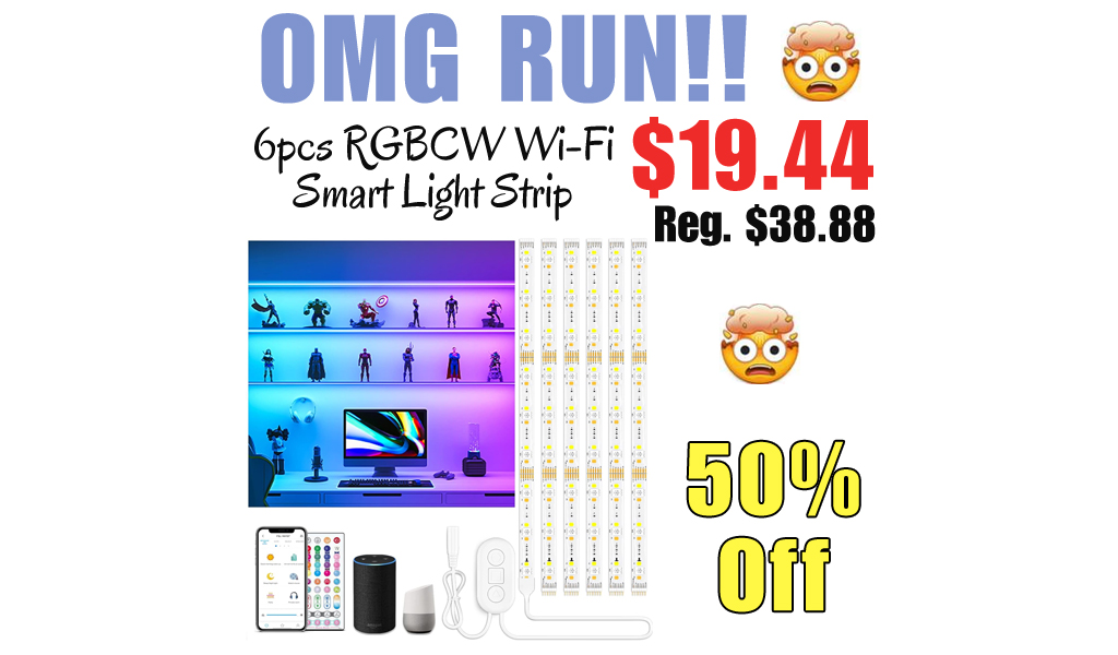 6pcs RGBCW Wi-Fi Smart Light Strip Only $19.44 Shipped on Amazon (Regularly $38.88)