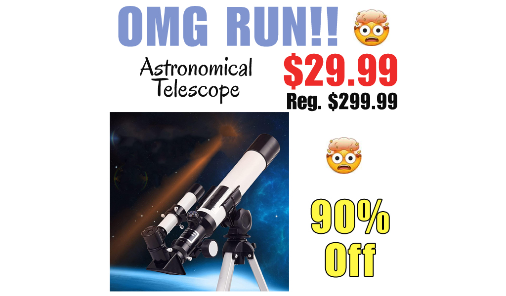 Astronomical Telescope Only $29.99 Shipped on Amazon (Regularly $299.99)