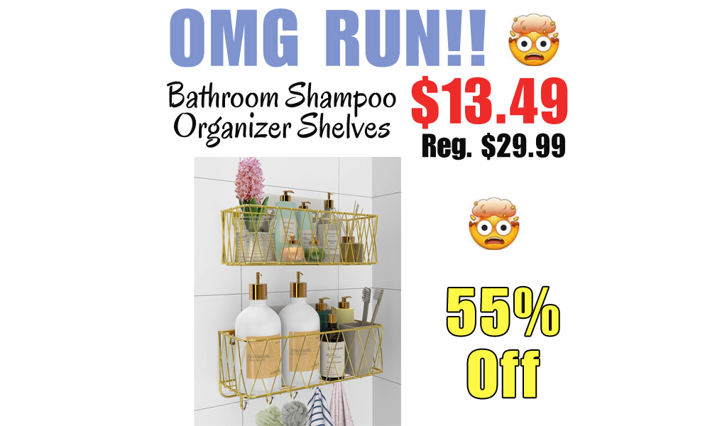 Bathroom Shampoo Organizer Shelves Only $13.49 Shipped on Amazon (Regularly $29.99)