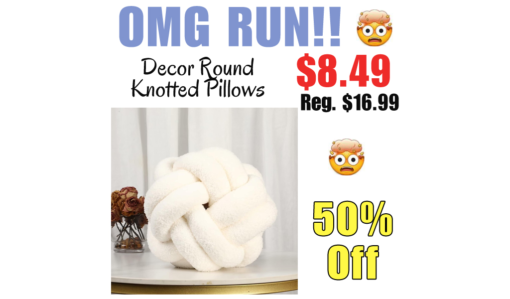 Decor Round Knotted Pillows Only $8.49 Shipped on Amazon (Regularly $16.99)