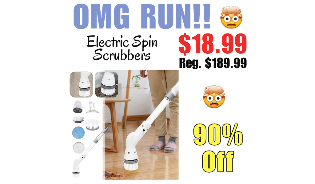 Electric Spin Scrubbers Only $18.99 Shipped on Amazon (Regularly $189.99)