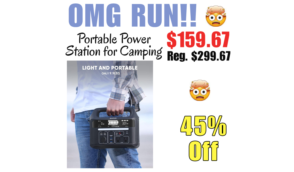 Portable Power Station for Camping Only $159.67 Shipped on Amazon (Regularly $299.67)