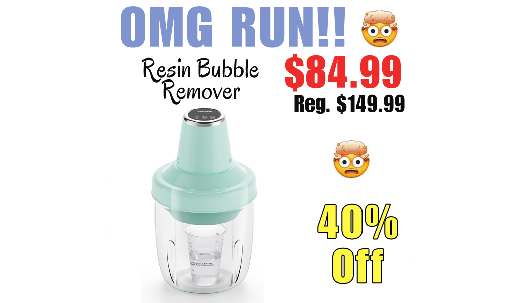Resin Bubble Remover Only $84.99 Shipped on Amazon (Regularly $149.99)