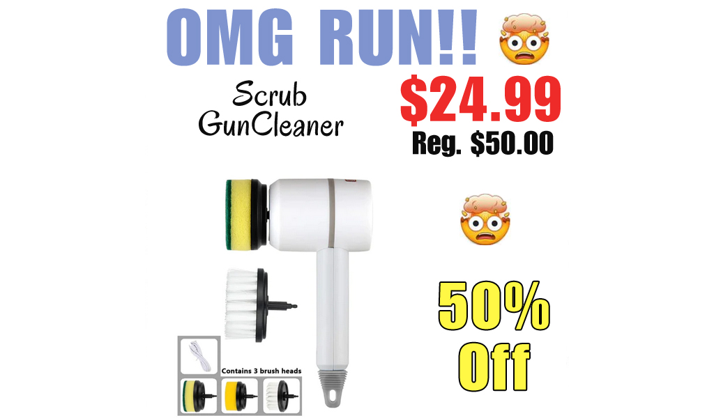 Scrub GunCleaner Only $24.99 Shipped (Regularly $50)