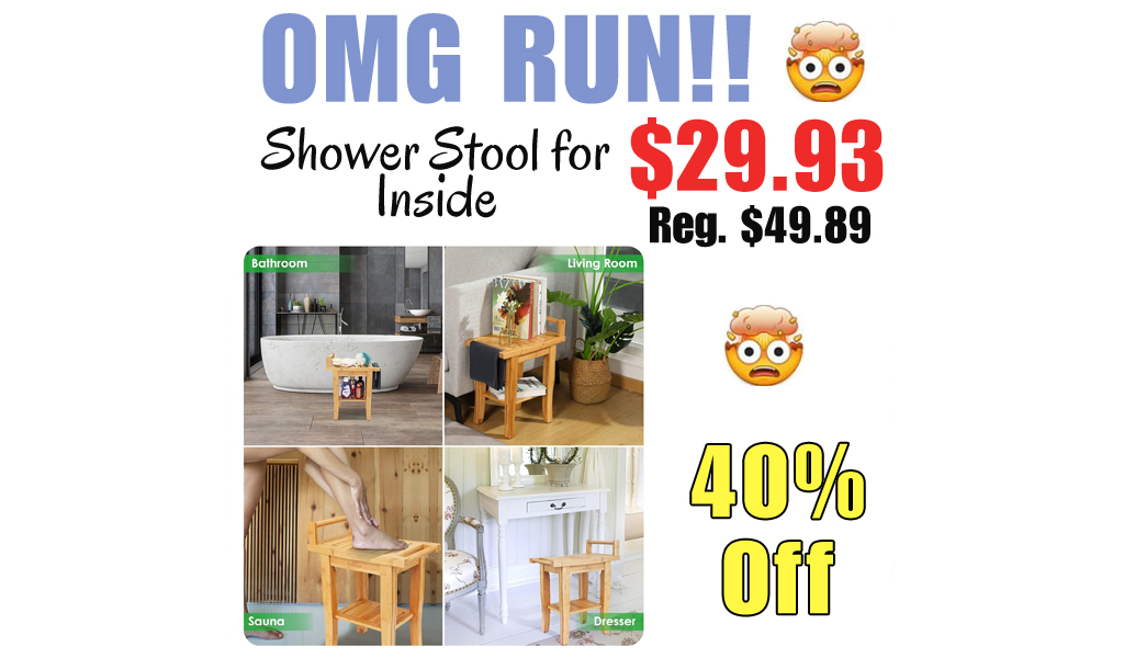 Shower Stool for Inside Only $29.93 Shipped on Amazon (Regularly $49.89)