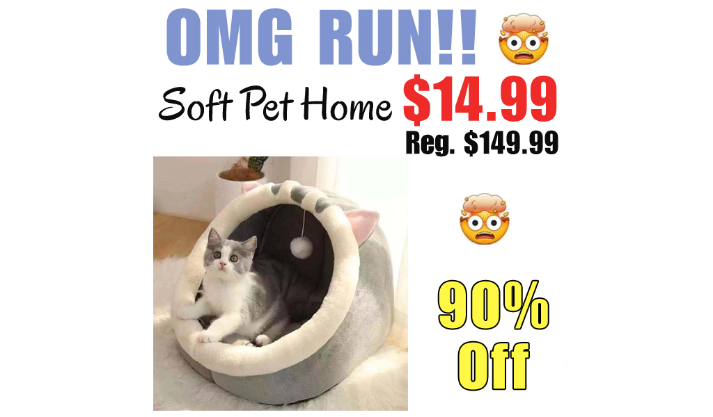 Soft Pet Home Only $14.99 Shipped on Amazon (Regularly $149.99)