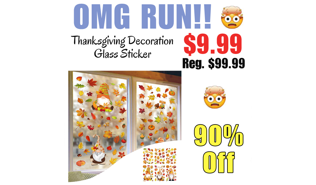 Thanksgiving Decoration Glass Sticker Only $9.99 Shipped on Amazon (Regularly $99.99)