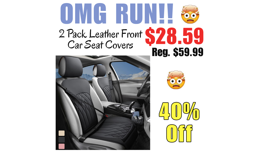 2 Pack Leather Front Car Seat Covers Only $28.59 Shipped on Amazon (Regularly $59.99)
