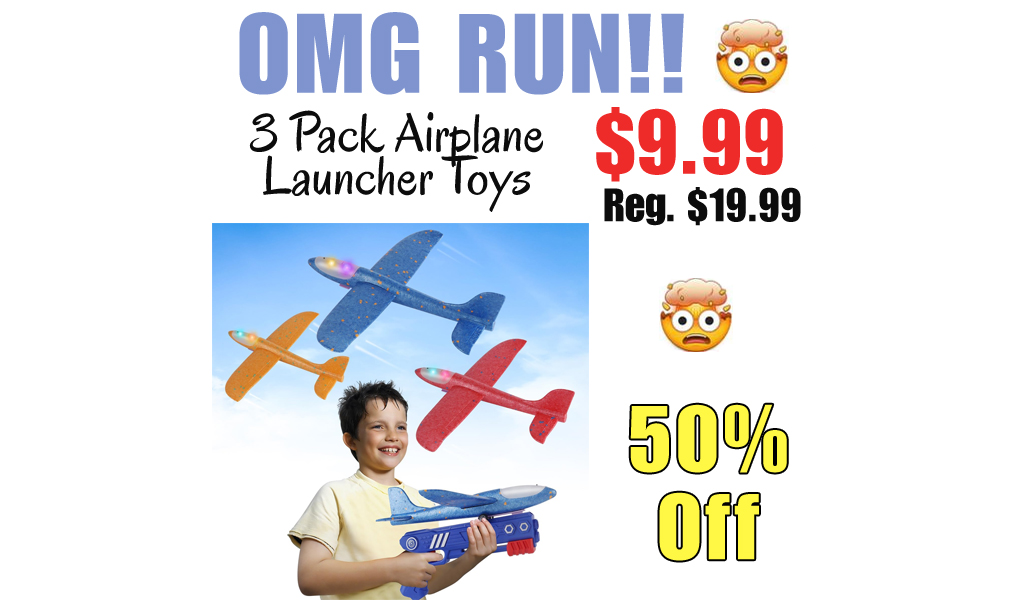 3 Pack Airplane Launcher Toys Only $9.99 Shipped on Amazon (Regularly $19.99)
