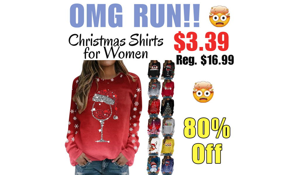 Christmas Shirts for Women Only $3.39 Shipped on Amazon (Regularly $16.99)