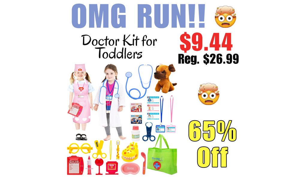Doctor Kit for Toddlers Only $9.44 Shipped on Amazon (Regularly $26.99)
