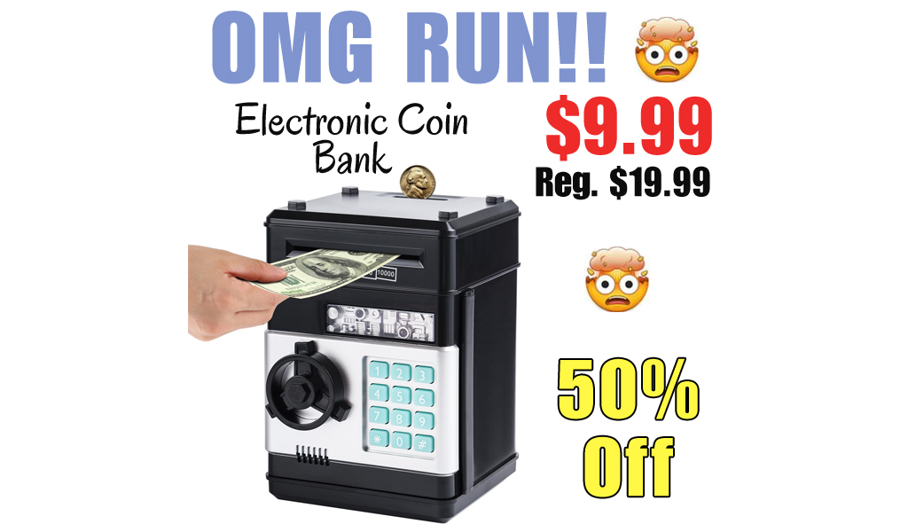 Electronic Coin Bank Only $9.99 Shipped on Amazon (Regularly $19.99)
