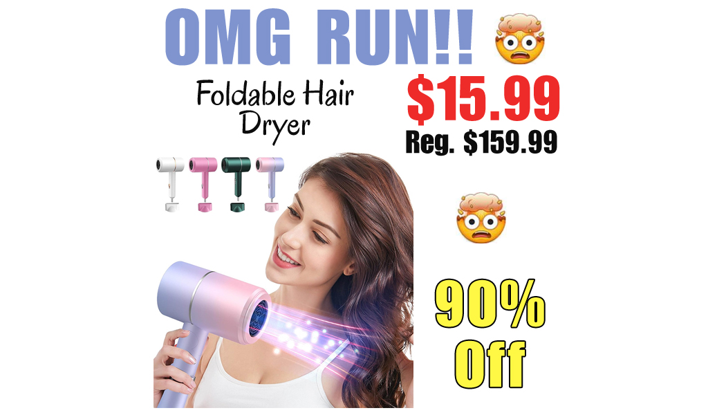 Foldable Hair Dryer Only $15.99 Shipped on Amazon (Regularly $159.99)