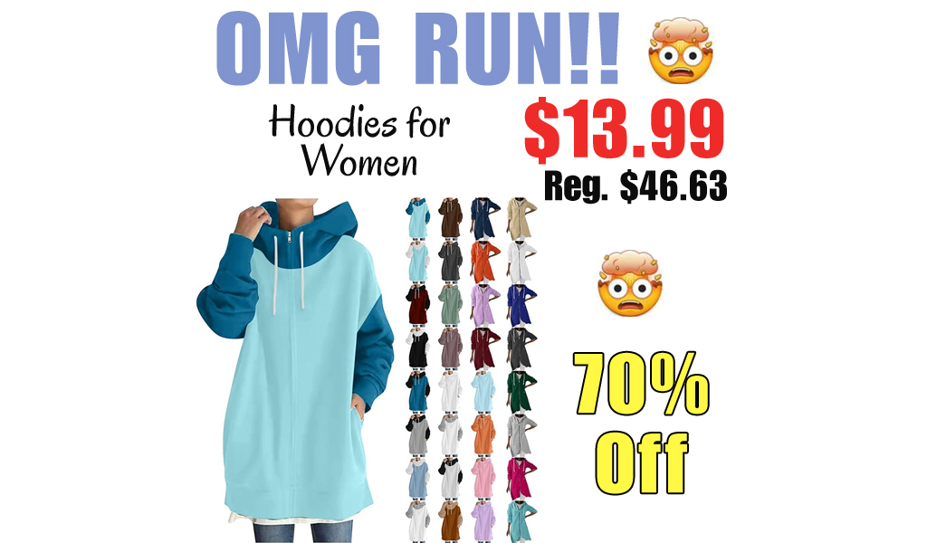 Hoodies for Women Only $13.99 Shipped on Amazon (Regularly $46.63)