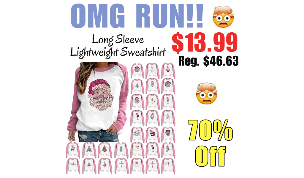 Long Sleeve Lightweight Sweatshirt Only $13.99 Shipped on Amazon (Regularly $46.63)