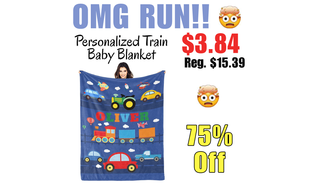 Personalized Train Baby Blanket Only $3.84 Shipped on Amazon (Regularly $15.39)