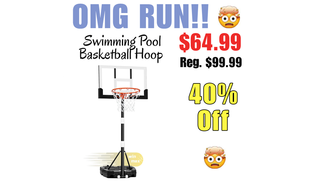 Swimming Pool Basketball Hoop Only $64.99 Shipped on Amazon (Regularly $99.99)