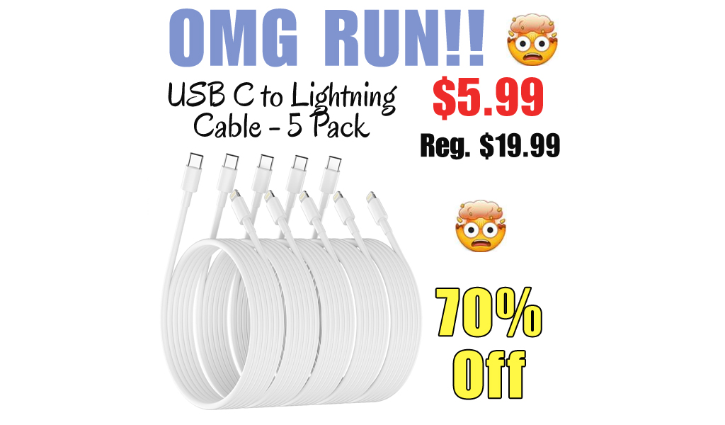 USB C to Lightning Cable - 5 Pack Only $5.99 Shipped on Amazon (Regularly $19.99)