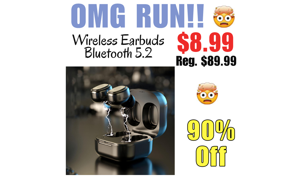 Wireless Earbuds Bluetooth 5.2 Only $8.99 Shipped on Amazon (Regularly $89.99)
