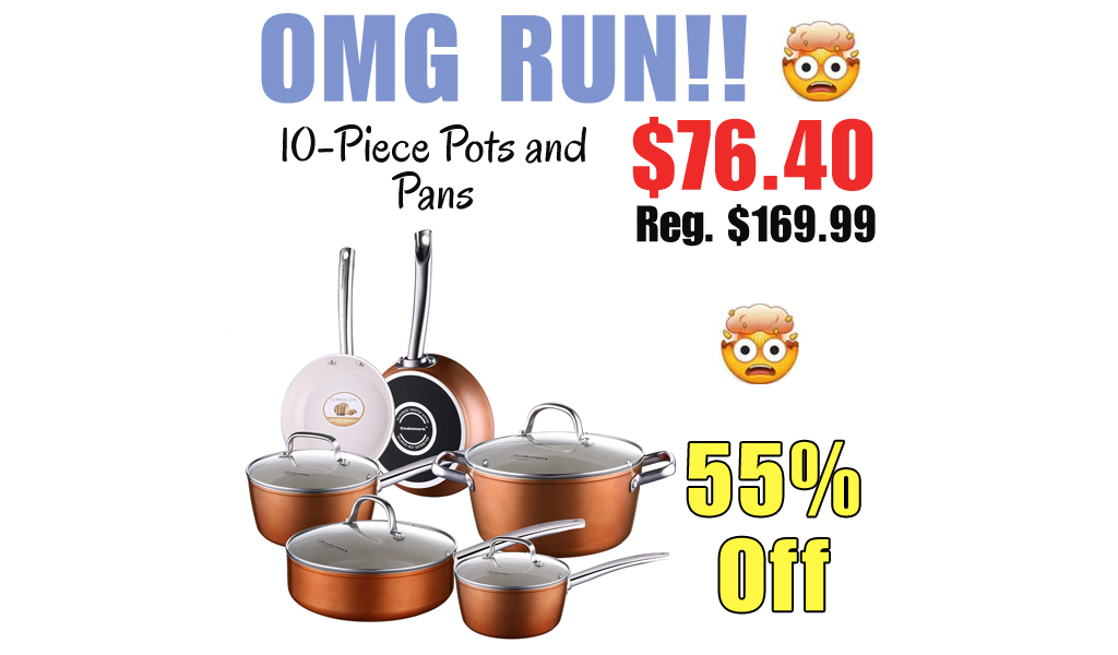 10-Piece Pots and Pans Only $76.40 Shipped on Amazon (Regularly $169.99)