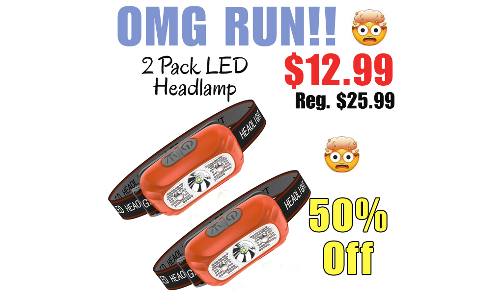 2 Pack LED Headlamp Only $12.99 Shipped on Amazon (Regularly $25.99)