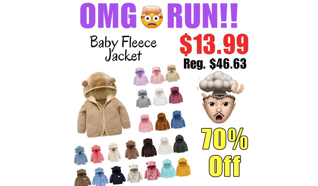 Baby Fleece Jacket Only $13.99 Shipped on Amazon (Regularly $46.63)