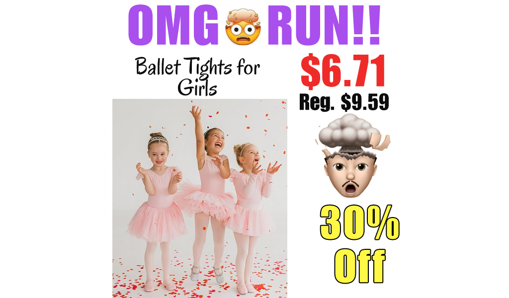 Ballet Tights for Girls Only $6.71 Shipped on Amazon (Regularly $9.59)