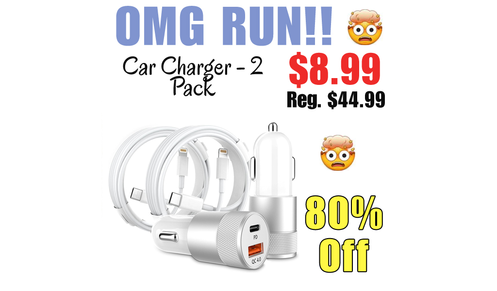 Car Charger - 2 Pack Only $8.99 Shipped on Amazon (Regularly $44.99)