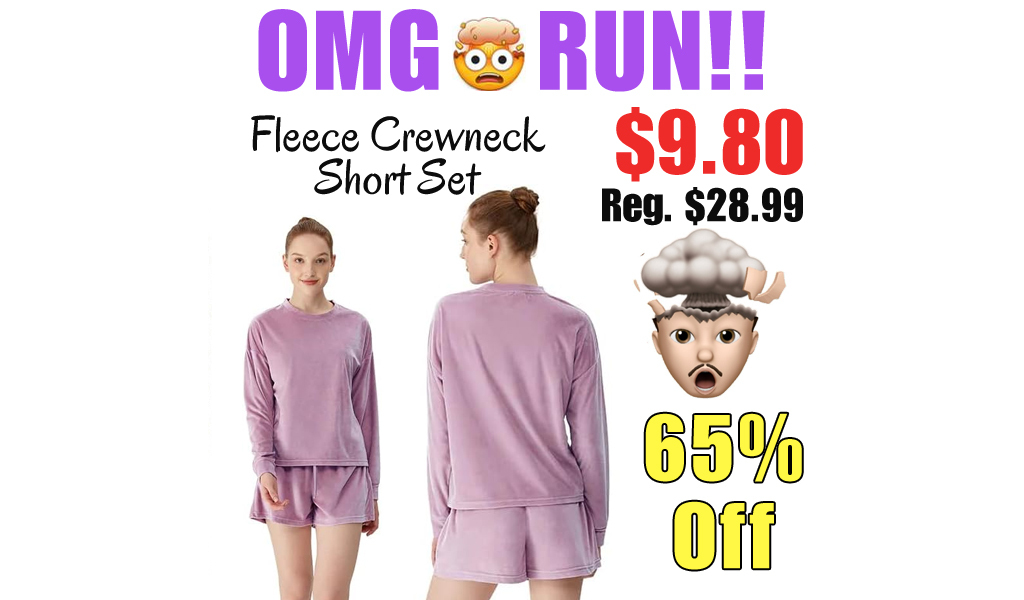 Fleece Crewneck Short Set Only $9.80 Shipped on Amazon (Regularly $28)