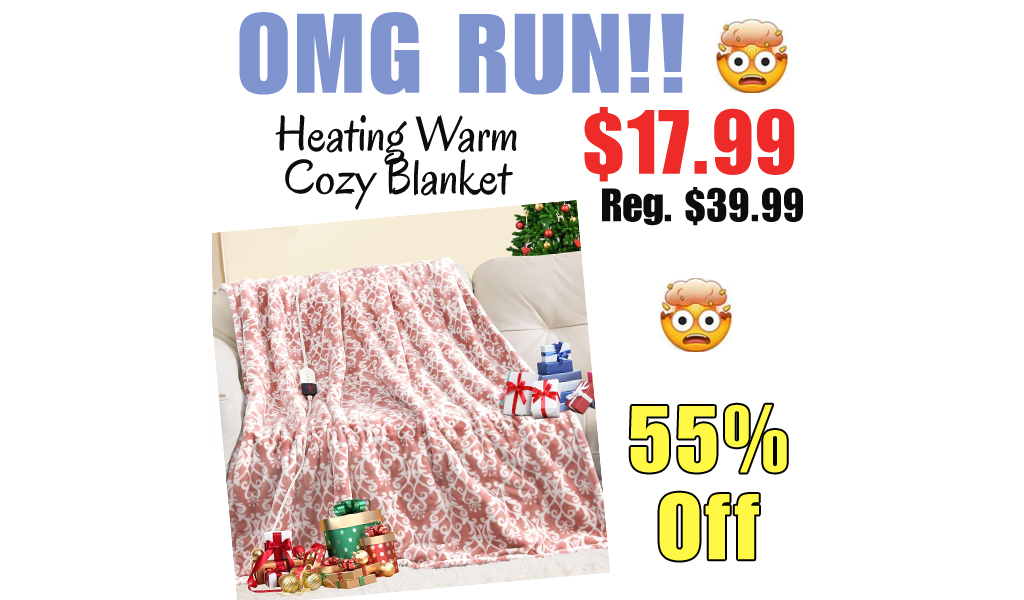 Heating Warm Cozy Blanket Only $17.99 Shipped on Amazon (Regularly $39.99)