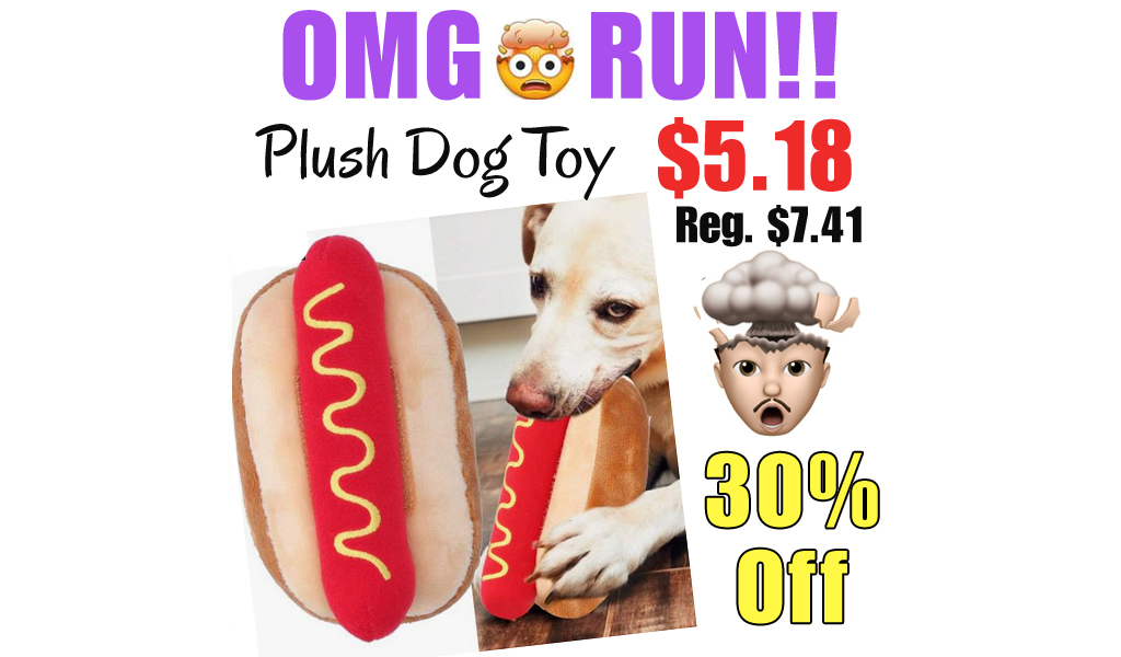 Plush Dog Toy Only $5.18 (Regularly $7.41)