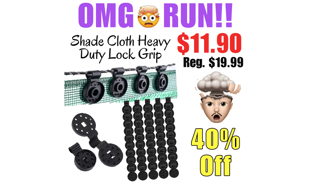 Shade Cloth Heavy Duty Lock Grip Only $11.90 Shipped on Amazon (Regularly $19.99)
