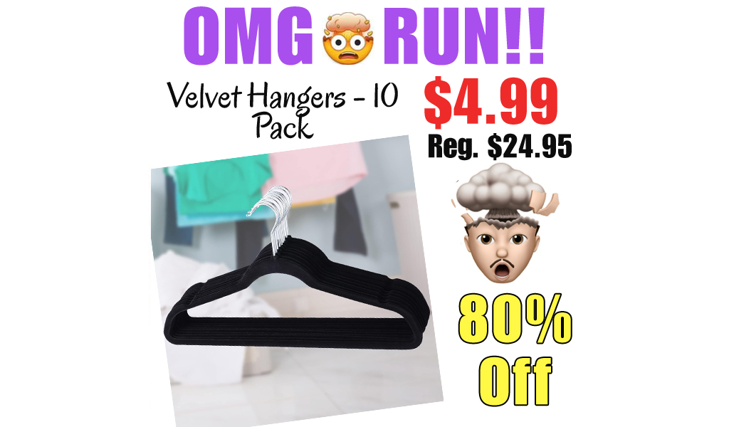 Velvet Hangers - 10 Pack Only $4.99 Shipped on Amazon (Regularly $24.95)