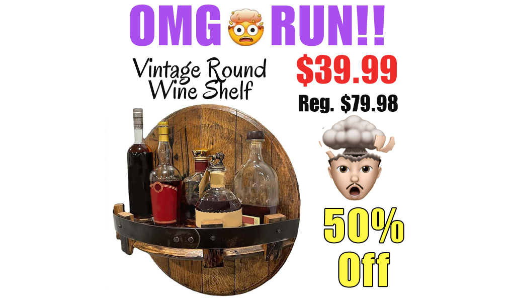 Vintage Round Wine Shelf Only $39.99 Shipped on Amazon (Regularly $79.98)