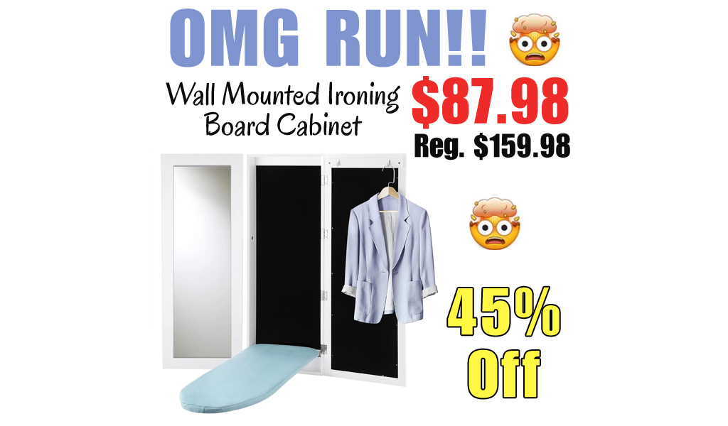 Wall Mounted Ironing Board Cabinet Only $87.98 Shipped on Amazon (Regularly $159.98)