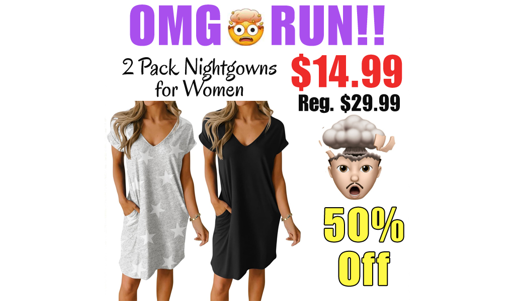 2 Pack Nightgowns for Women Only $14.99 Shipped on Amazon (Regularly $29.99)