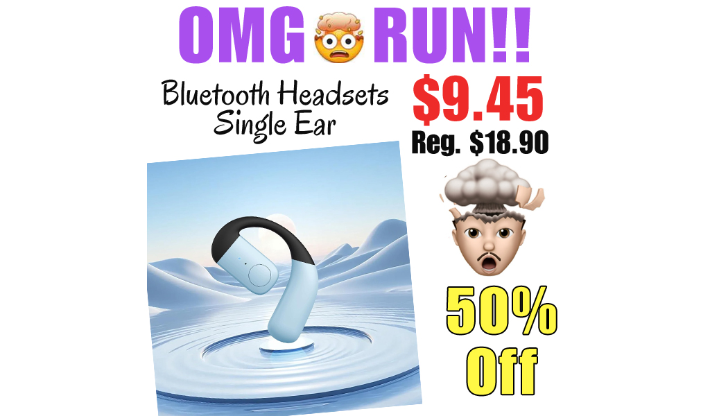 Bluetooth Headsets Single Ear Only $9.45 Shipped on Amazon (Regularly $18.90)
