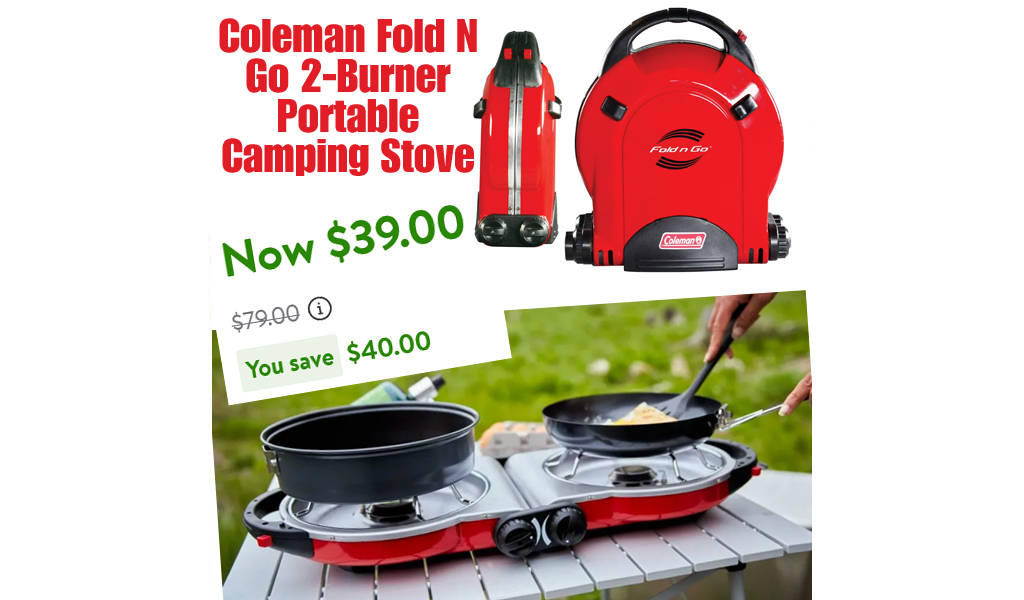 Coleman Fold N Go 2-Burner Portable Camping Stove Only $39 Shipped on Walmart.com (Reg. $79)