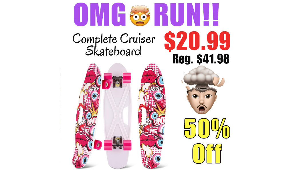 Complete Cruiser Skateboard Only $20.99 Shipped on Amazon (Regularly $41.98)