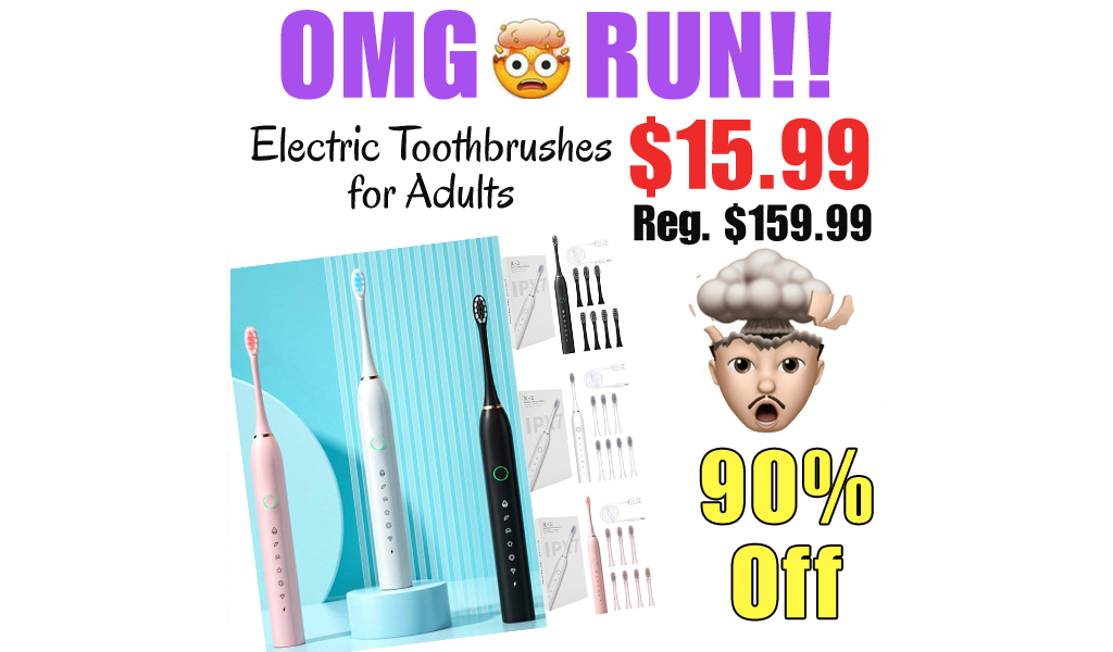 Electric Toothbrushes for Adults Only $15.99 Shipped on Amazon (Regularly $159.99)