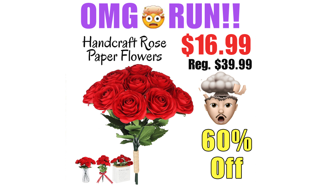 Handcraft Rose Paper Flowers Only $16.99 Shipped on Amazon (Regularly $39.99)