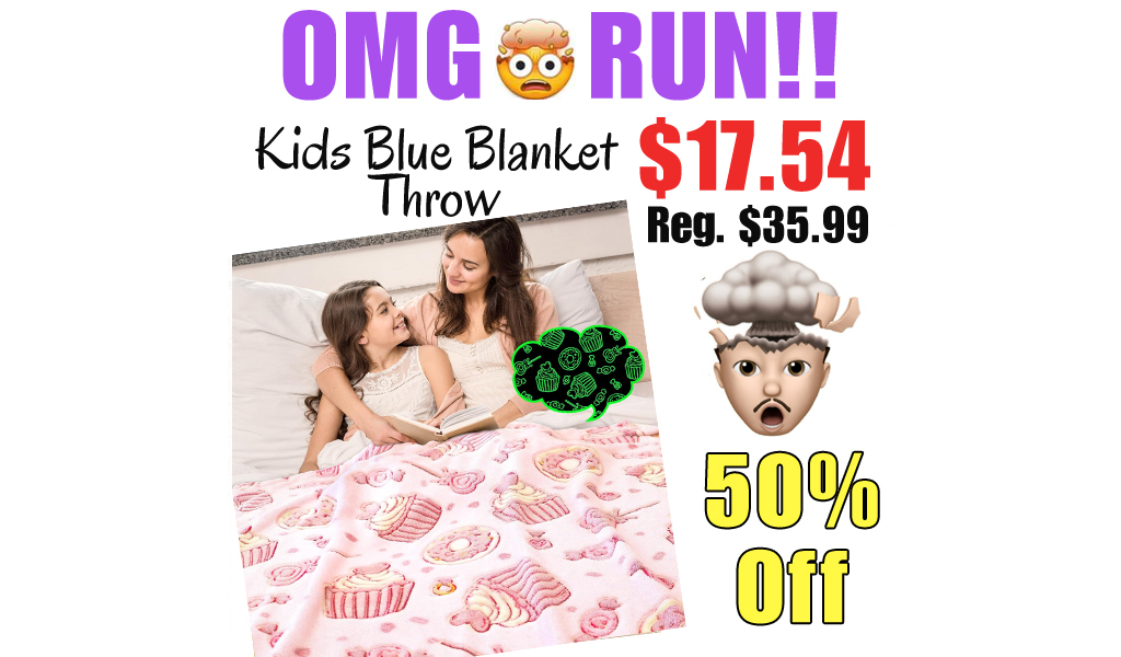 Kids Blue Blanket Throw Only $17.54 Shipped on Amazon (Regularly $35.99)