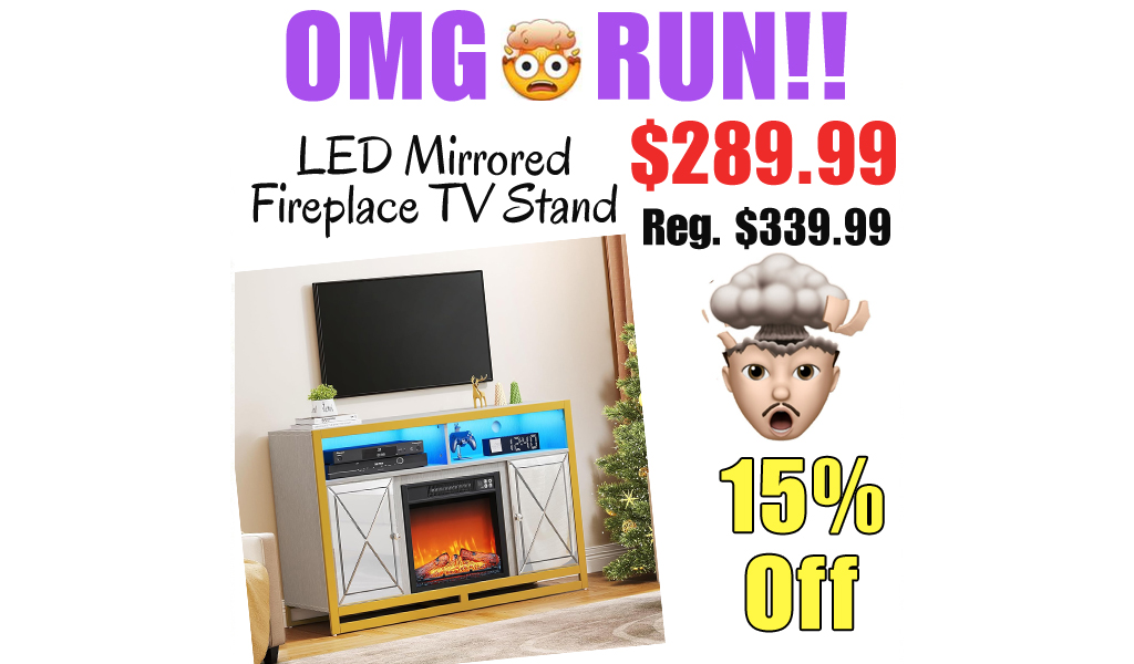LED Mirrored Fireplace TV Stand Only $289.99 Shipped on Amazon (Regularly $339.99)
