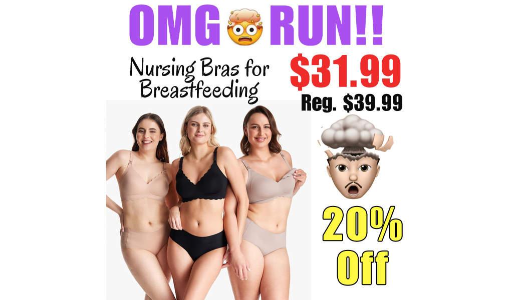 Nursing Bras for Breastfeeding Only $31.99 Shipped on Amazon (Regularly $39.99)