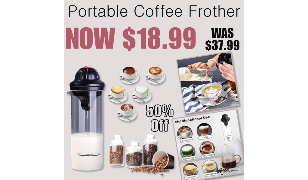 Portable Coffee Frother Only $19.99 Shipped on Amazon (Regularly $37.99)